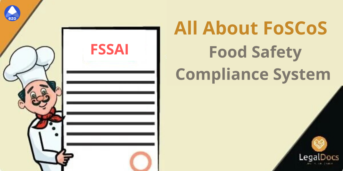 FoSCoS - FSSAI upgraded existing FLRS to Food Safety Compliance System (FoSCoS)